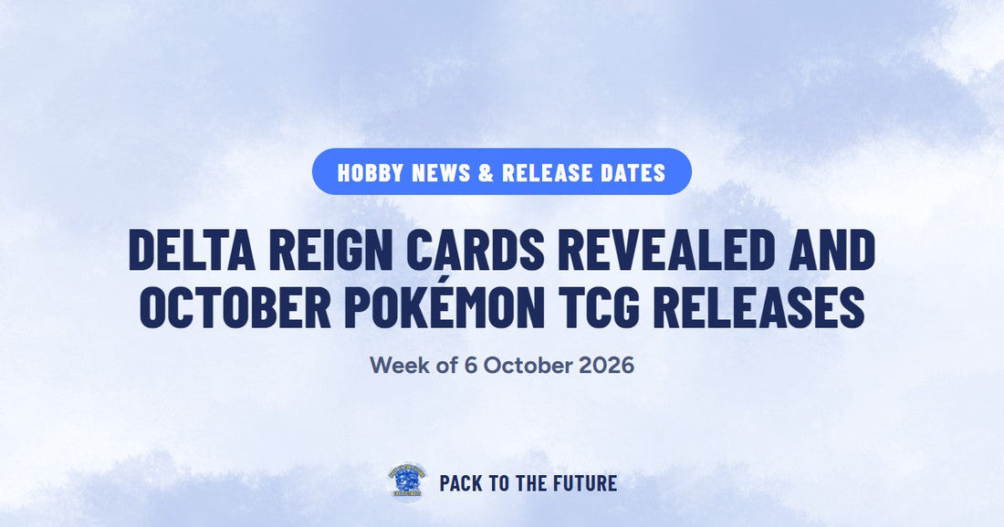 Delta Reign cards revealed and October Pokémon TCG releases