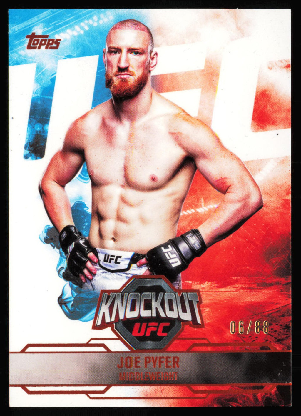 Topps Knockout UFC Joe Pyfer 84 /88